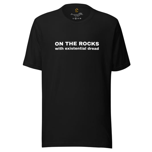 Black unisex t-shirt with white text 'ON THE ROCKS with existential dread' – Boozie Adams