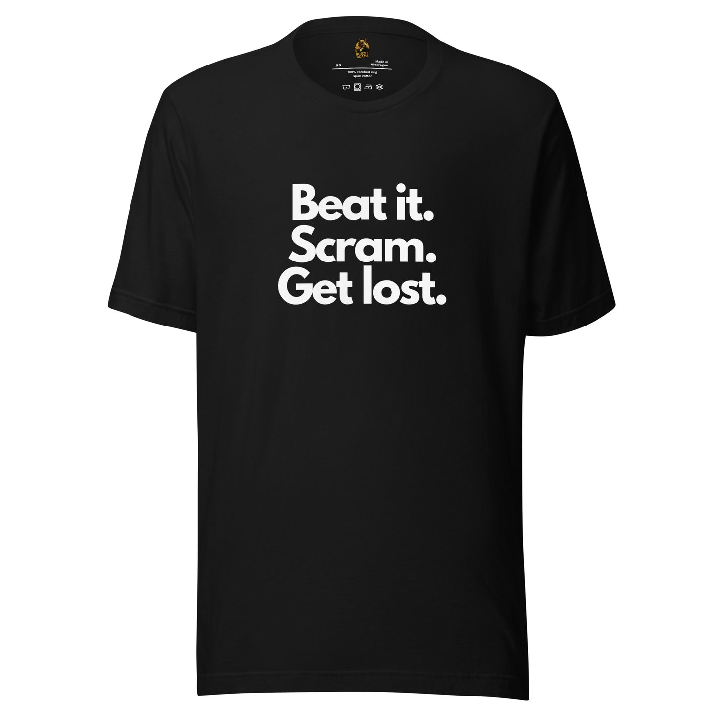 Black unisex t-shirt with white text 'Beat it. Scram. Get lost.' – Boozie Adams