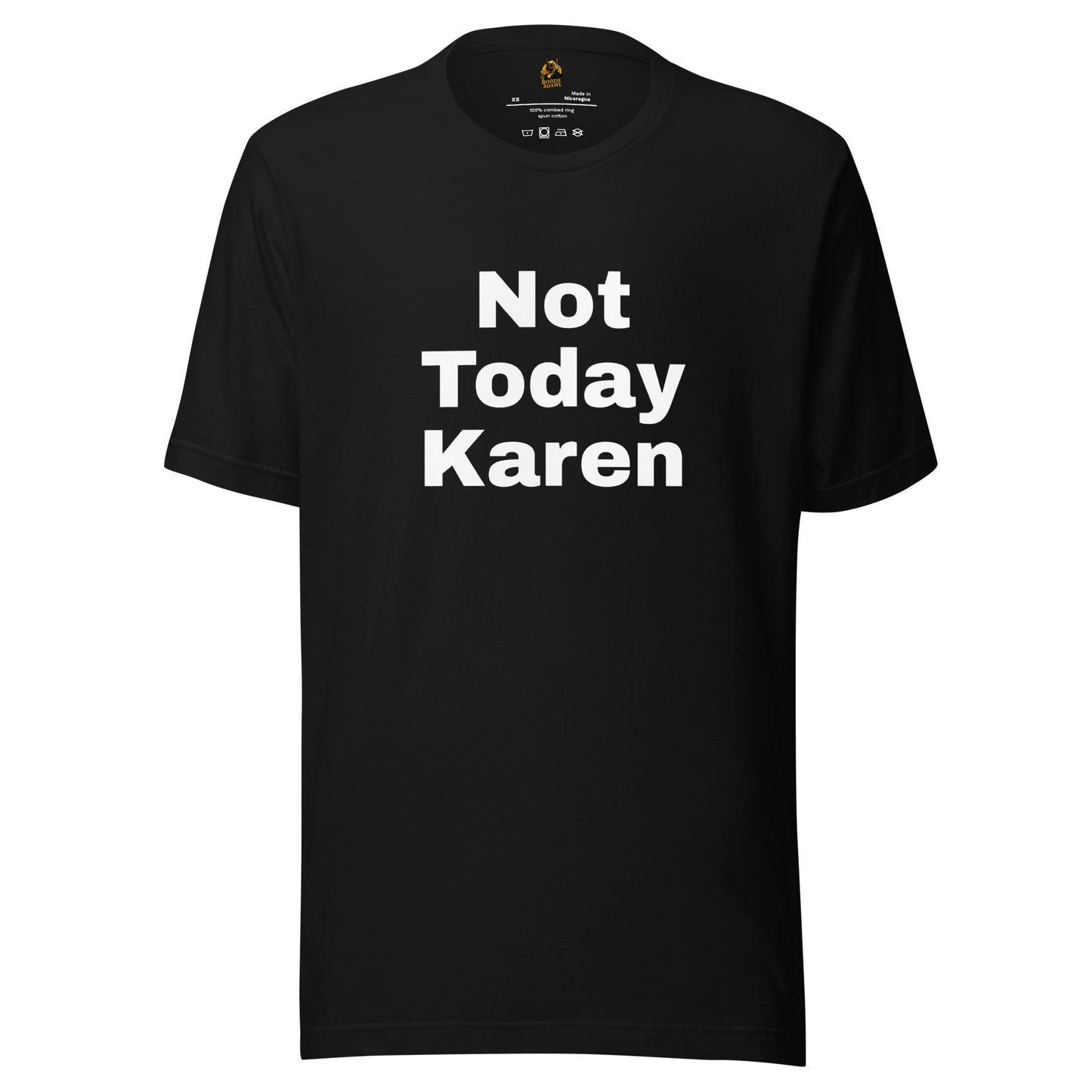 Black unisex t-shirt with 'Not Today Karen' text – Boozie Adams
