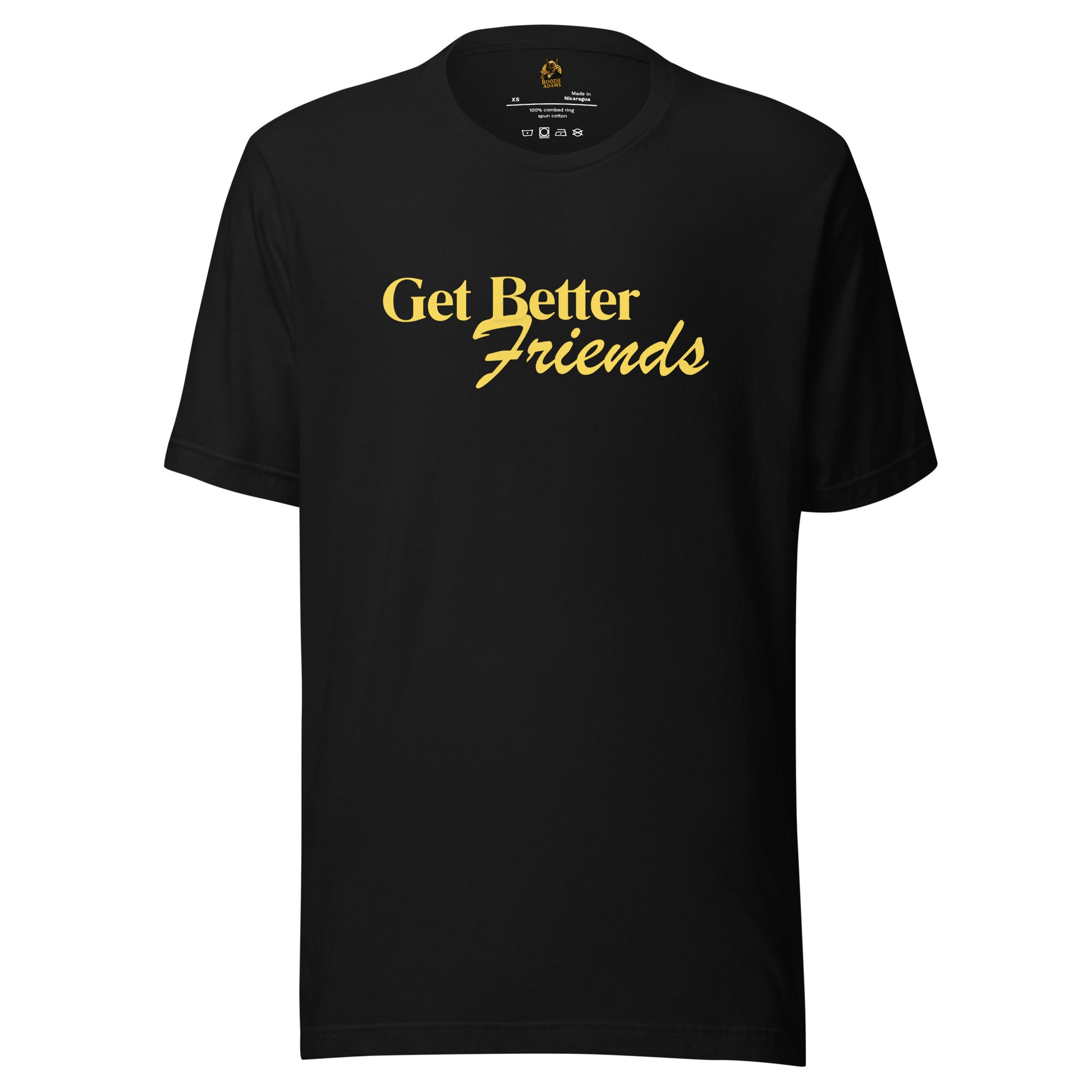 Black unisex t-shirt with yellow text 'Get Better Friends' – Boozie Adams