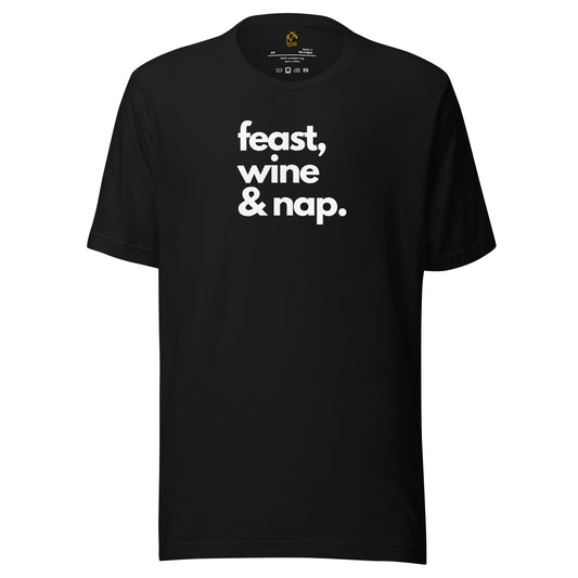Black unisex t-shirt with 'feast, wine & nap.' white text – Boozie Adams