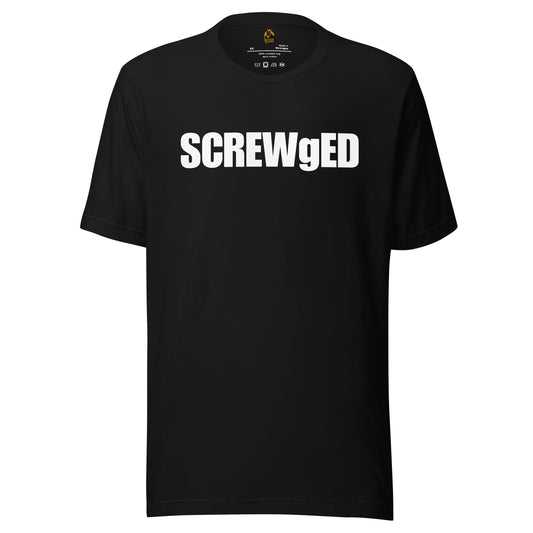 Black unisex t-shirt with 'SCREWgED' text in white – Boozie Adams