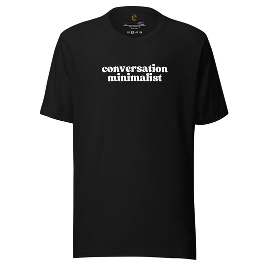 Black unisex t-shirt with 'conversation minimalist' text – Boozie Adams