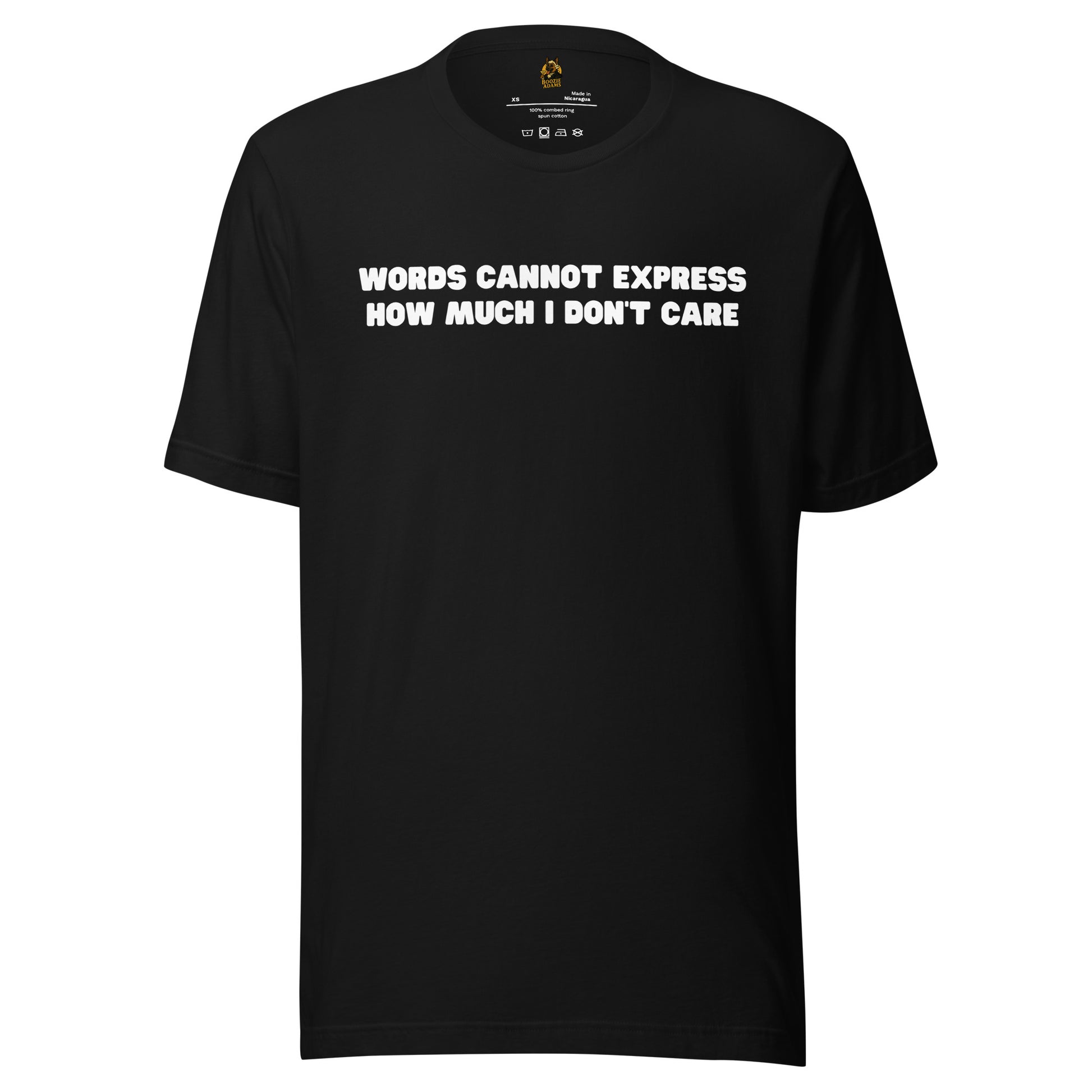 Black unisex t-shirt with 'Words cannot express how much I don't care' text – Boozie Adams