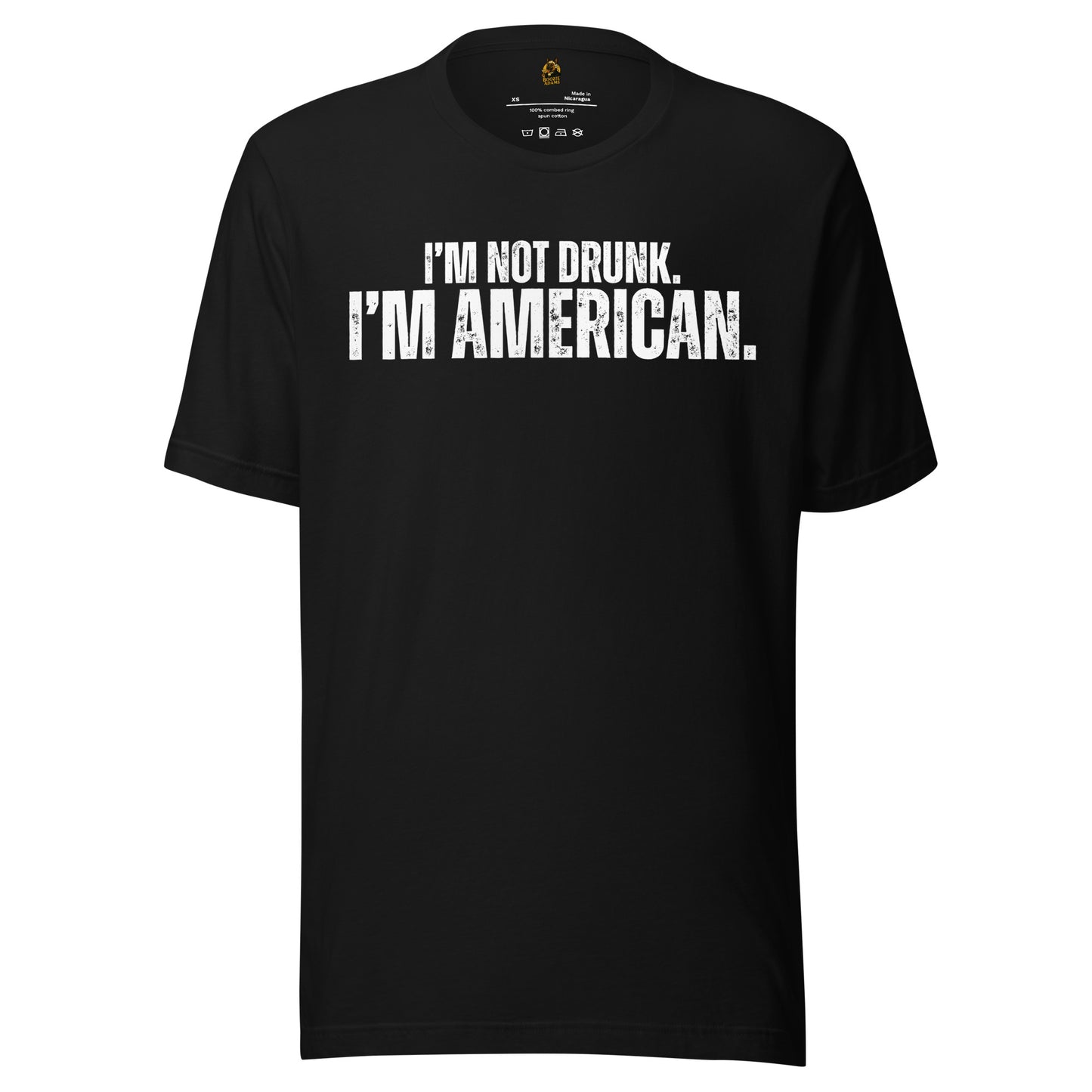 Black unisex t-shirt with white text 'I'm not drunk, I'm American' – Boozie Adams