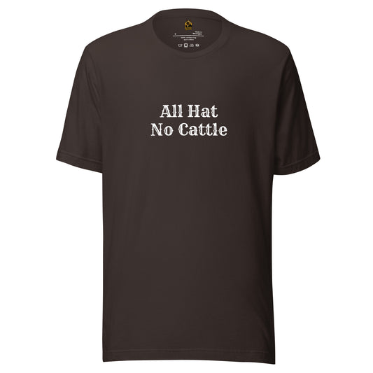 Brown unisex t-shirt with 'All Hat No Cattle' text – Boozie Adams
