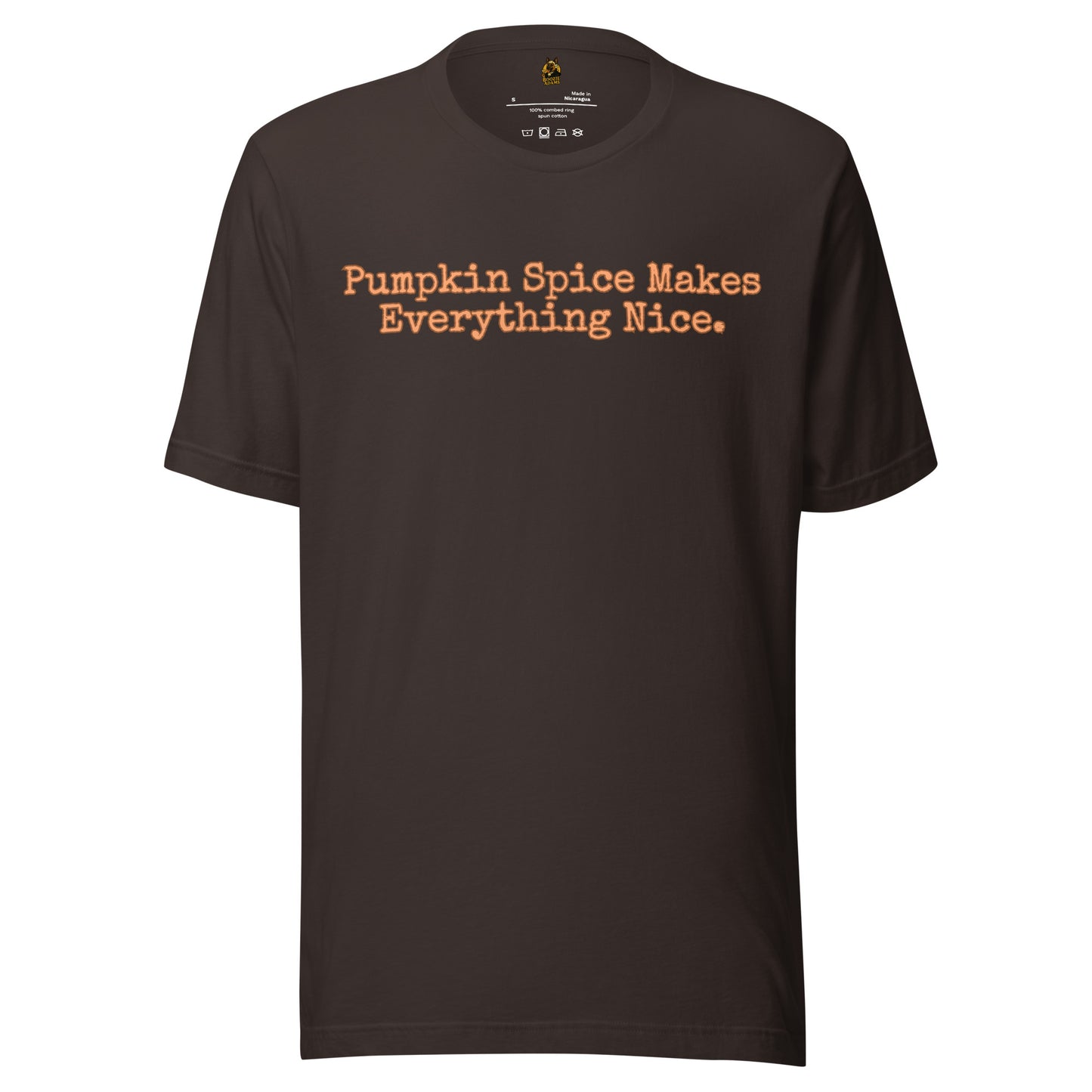 Brown unisex t-shirt with 'Pumpkin Spice Makes Everything Nice' text – Boozie Adams