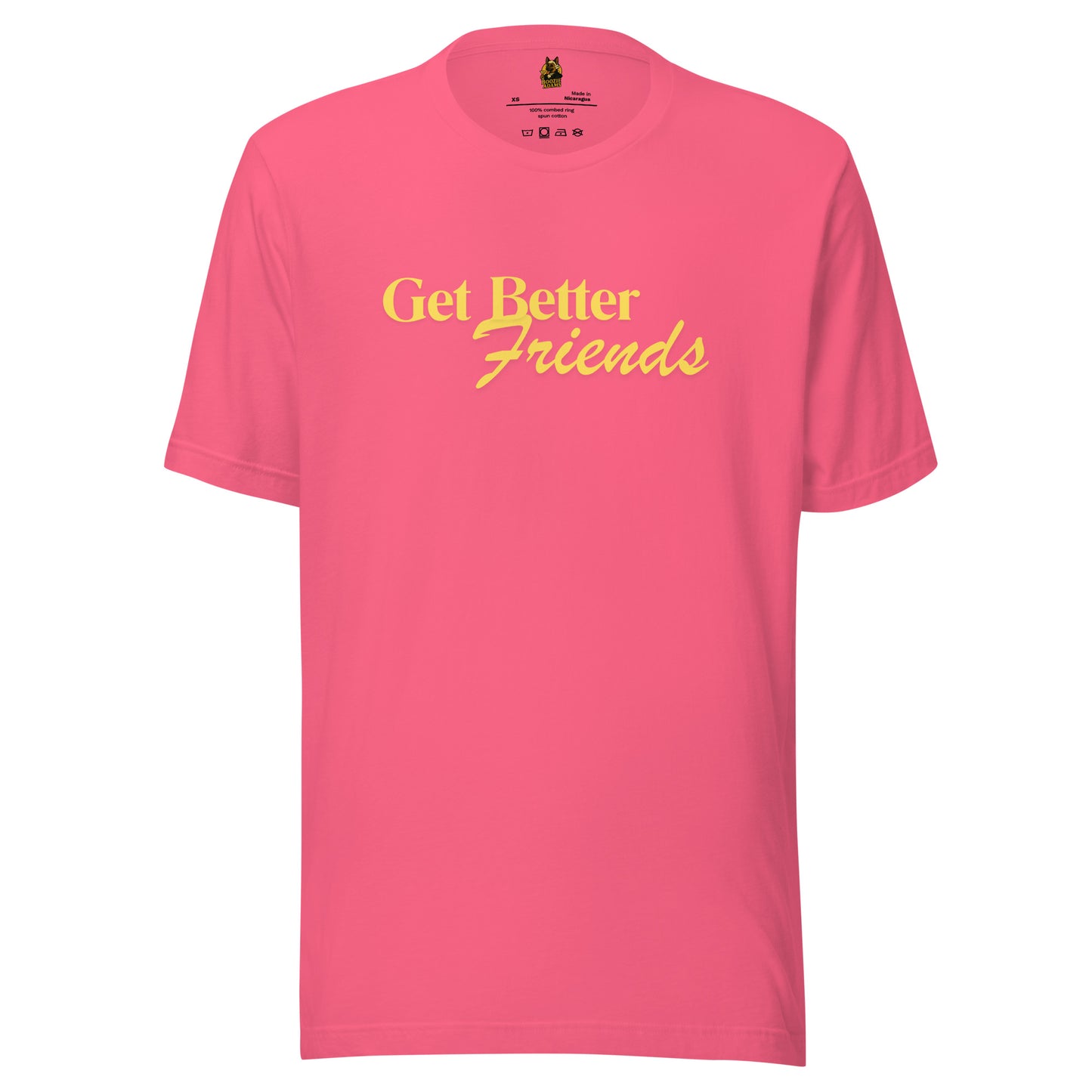 Pink unisex t-shirt with yellow text 'Get Better Friends' – Boozie Adams
