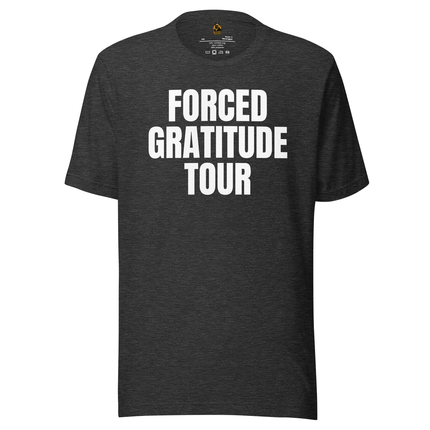 Dark heather grey unisex t-shirt with 'FORCED GRATITUDE TOUR' white text – Boozie Adams