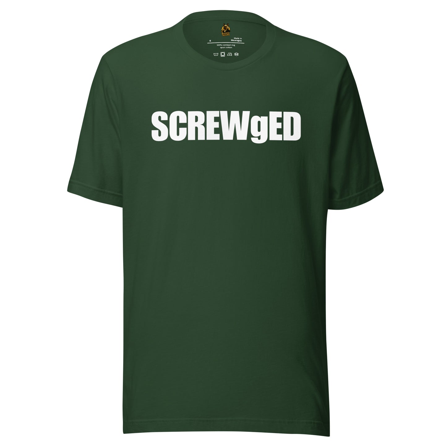 Forest green unisex t-shirt with 'SCREWgED' text in white – Boozie Adams