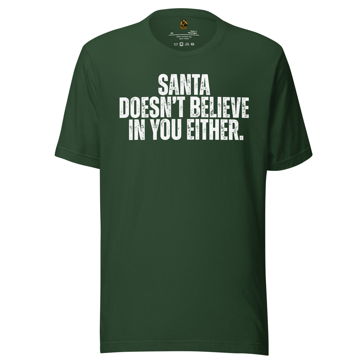 Green unisex t-shirt with text 'Santa Doesn't believe in you either' – Boozie Adams