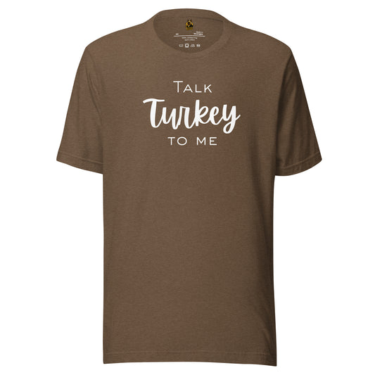 Brown unisex t-shirt with 'Talk Turkey To Me' white text – Boozie Adams
