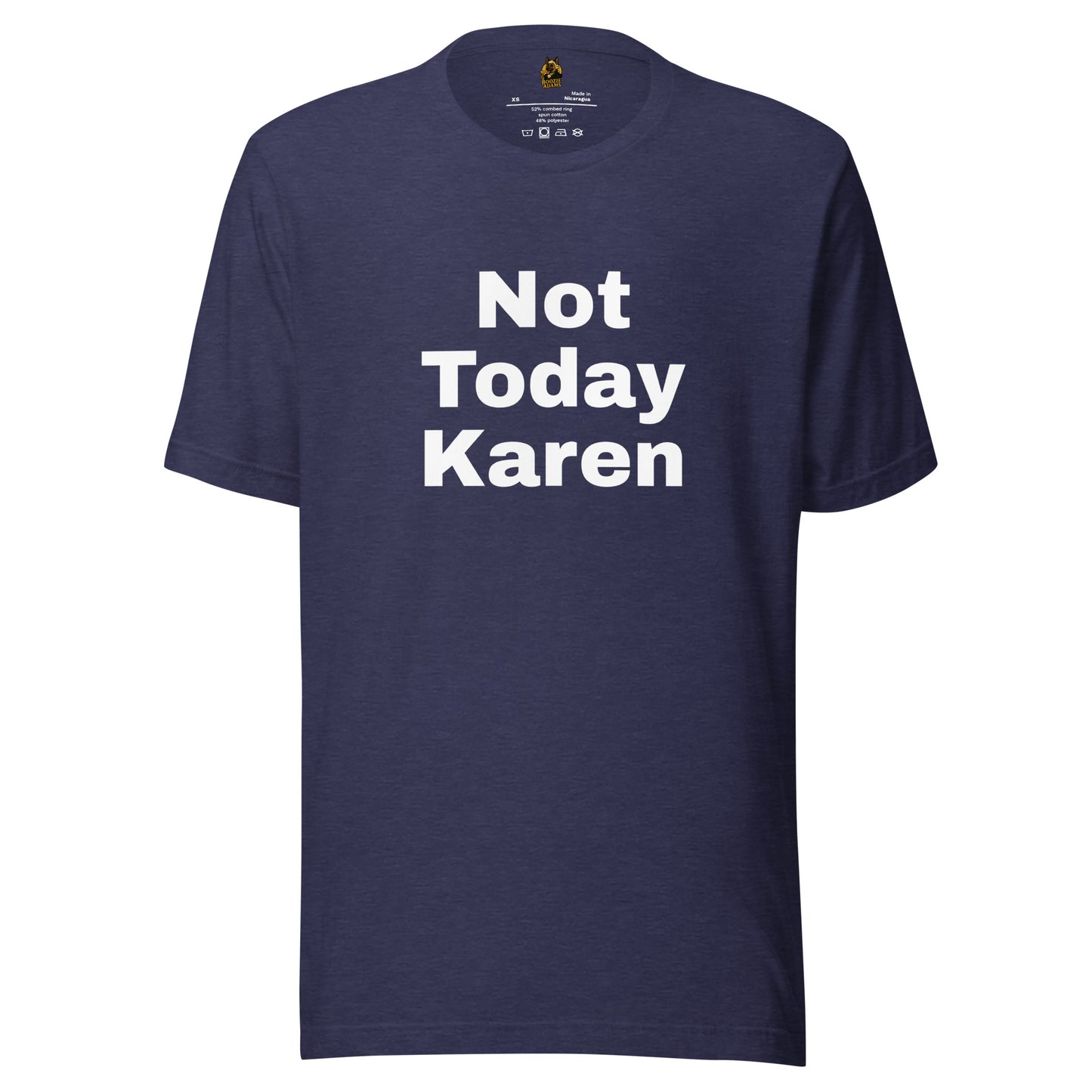 Navy blue unisex t-shirt with 'Not Today Karen' text – Boozie Adams