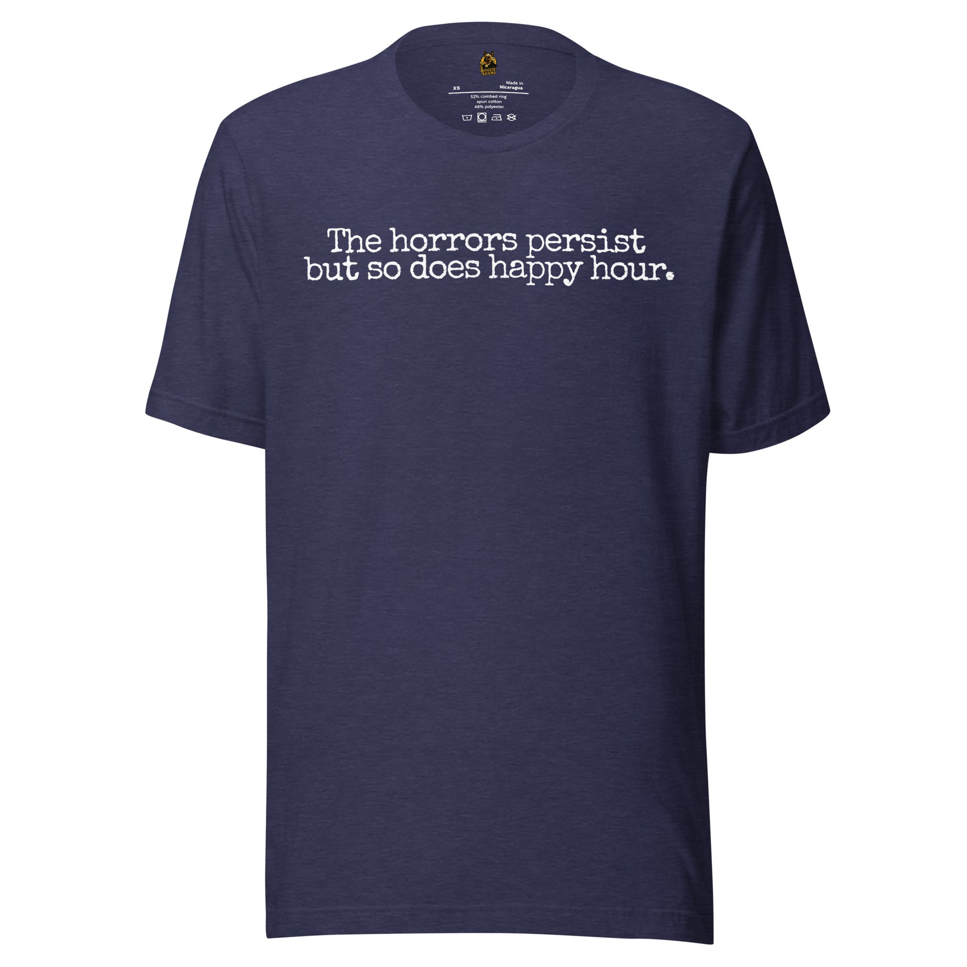 Navy unisex graphic t-shirt with text 'The horrors persist but so does happy hour' – Boozie Adams