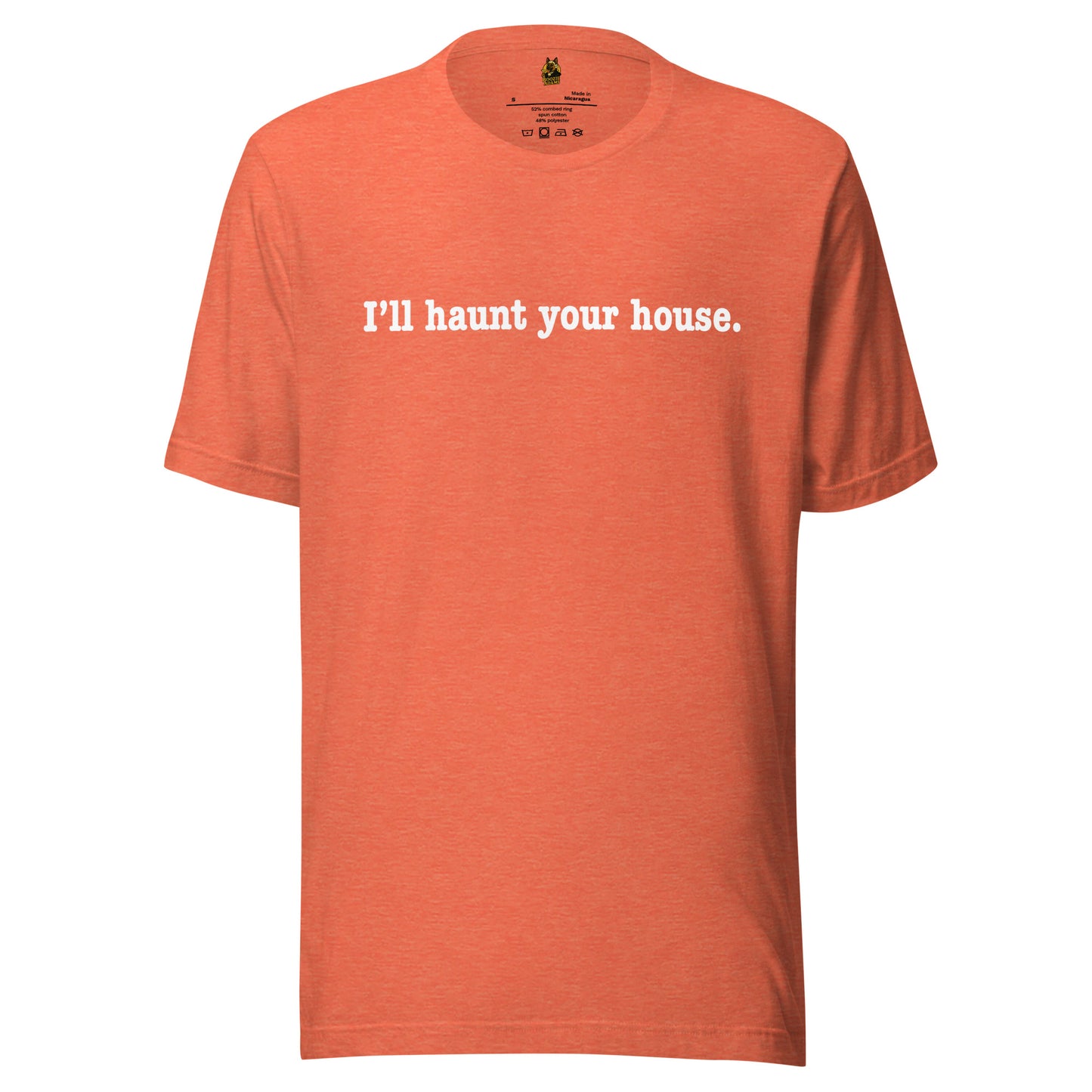 Orange unisex t-shirt with white text 'I'll haunt your house.' – Boozie Adams