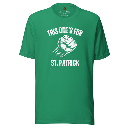 Green unisex t-shirt with white fist graphic and text 'This one's for St. Patrick' – Boozie Adams