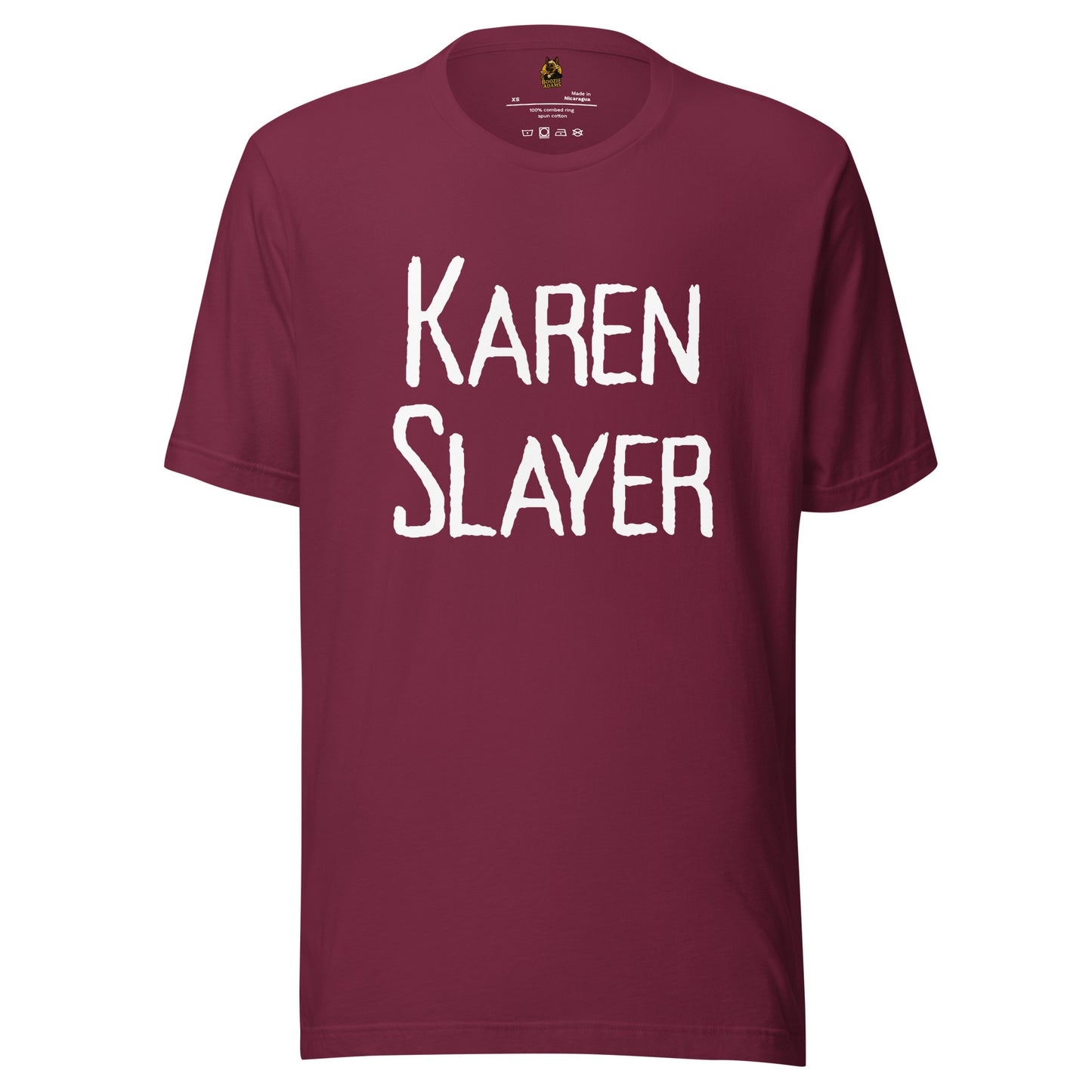 Maroon unisex t-shirt with 'Karen Slayer' text – Boozie Adams