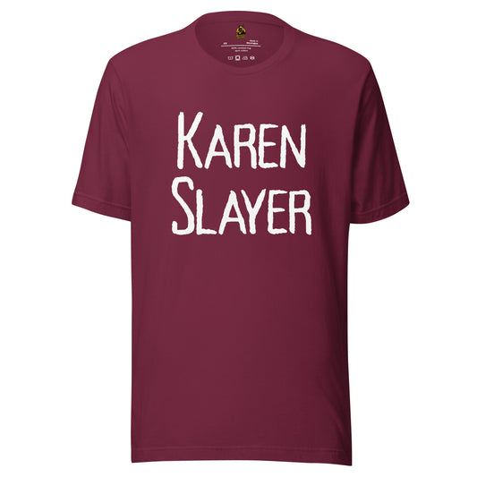 Maroon unisex t-shirt with 'Karen Slayer' text – Boozie Adams