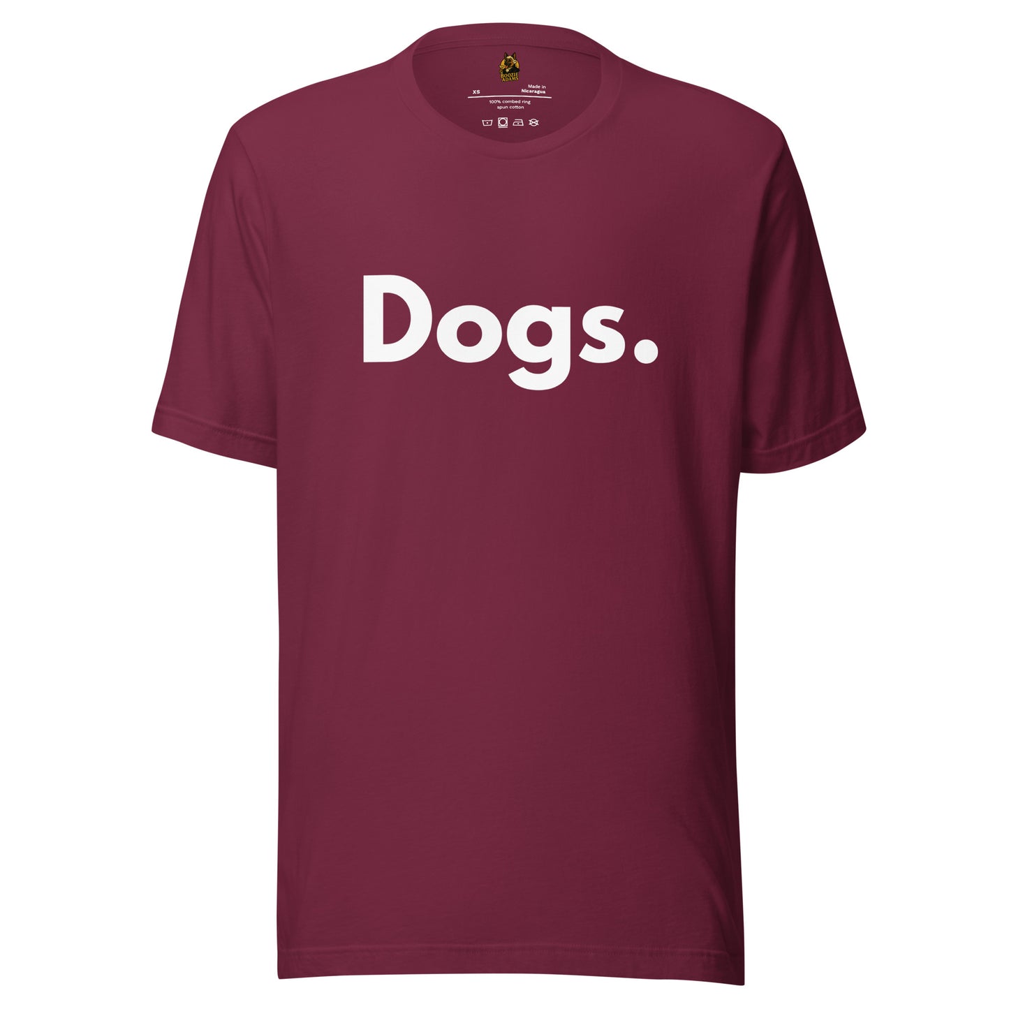 Maroon unisex t-shirt with 'Dogs.' text on a white – Boozie Adams