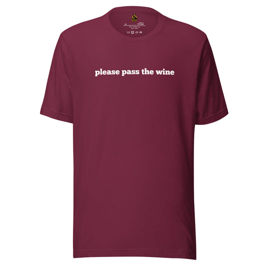 Maroon unisex t-shirt with 'please pass the wine' white text – Boozie Adams