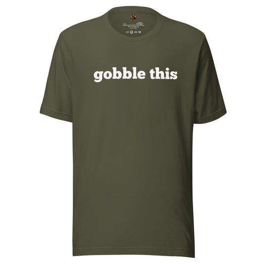 Green t-shirt with white 'gobble this' text – Boozie Adams