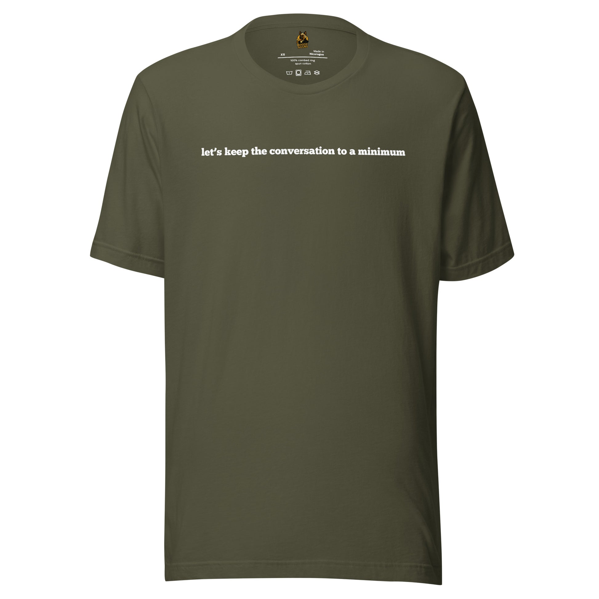 Olive t-shirt with white text 'let's keep the conversation to a minimum' – Boozie Adams