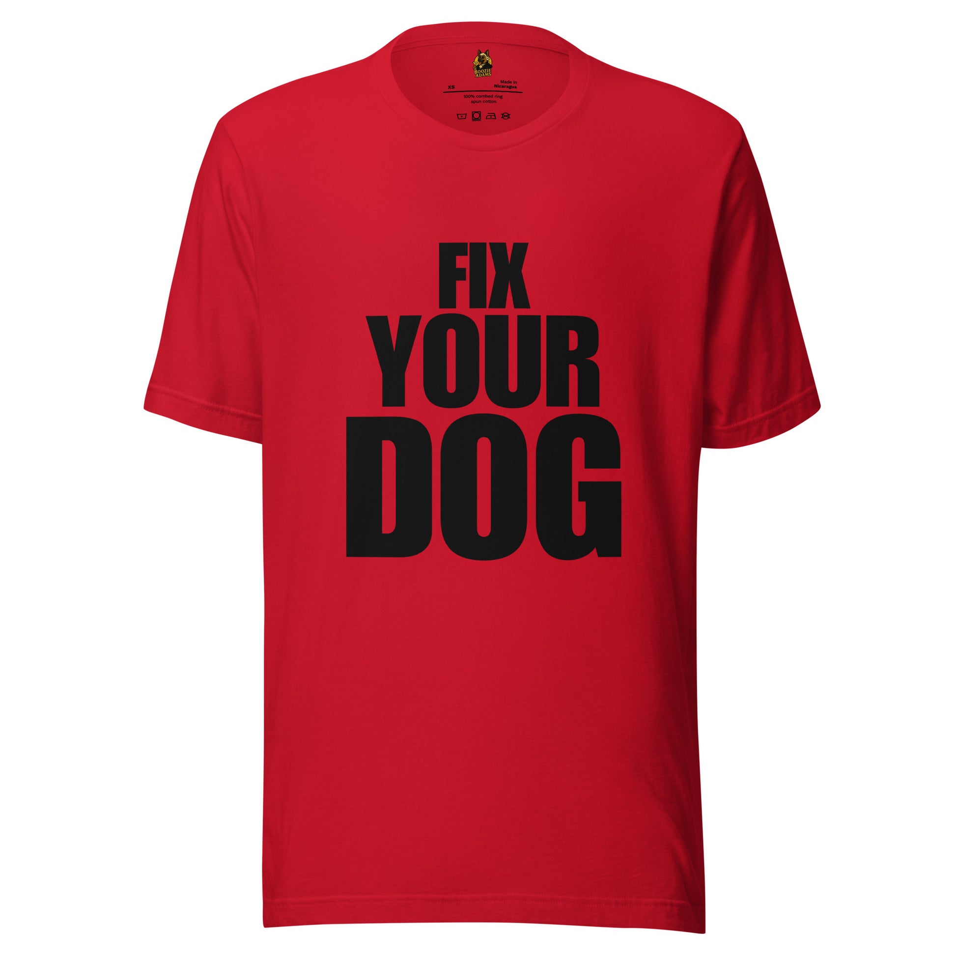 Red unisex t-shirt with 'FIX YOUR DOG' text on a white background – Boozie Adams