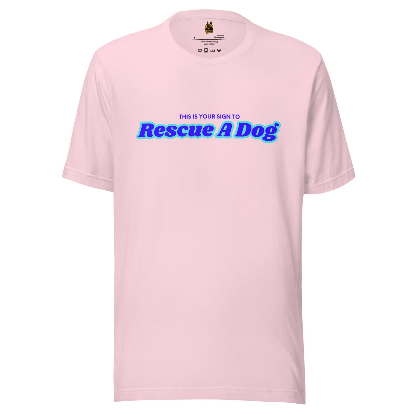 Pink unisex t-shirt with blue text 'This is your sign to rescue a dog'  – Boozie Adams
