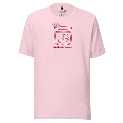 Pink unisex t-shirt with graphic of cocktail glass and text 'cranberry sauce' – Boozie Adams