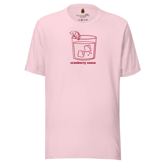 Pink unisex t-shirt with graphic of cocktail glass and text 'cranberry sauce' – Boozie Adams