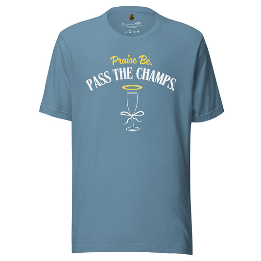 Steel Blue unisex t-shirt a champagne with a halo grapic and 'Praise be. Pass the Champs.' text – Boozie Adams