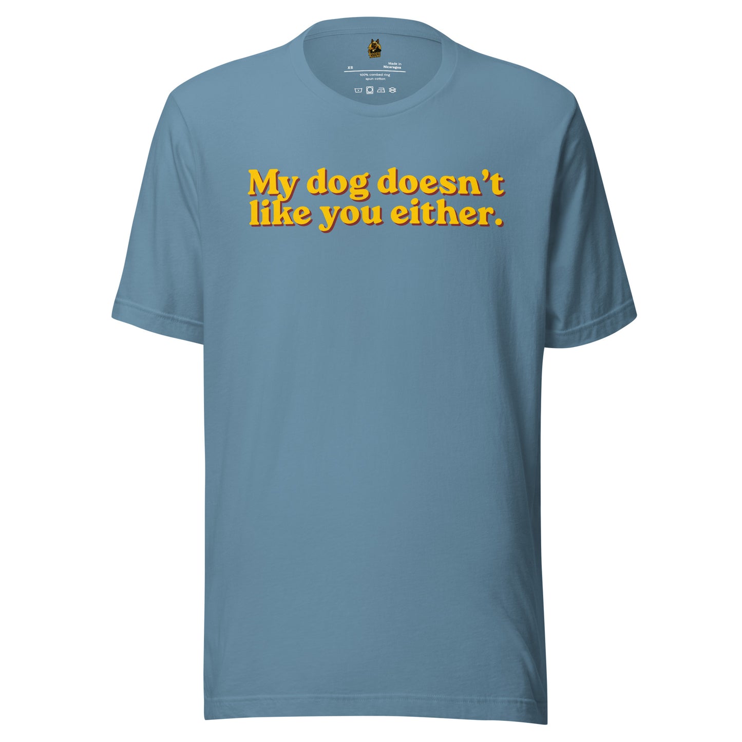 Steel blue unisex t-shirt with 'My dog doesn't like you either.' yellow text – Boozie Adams