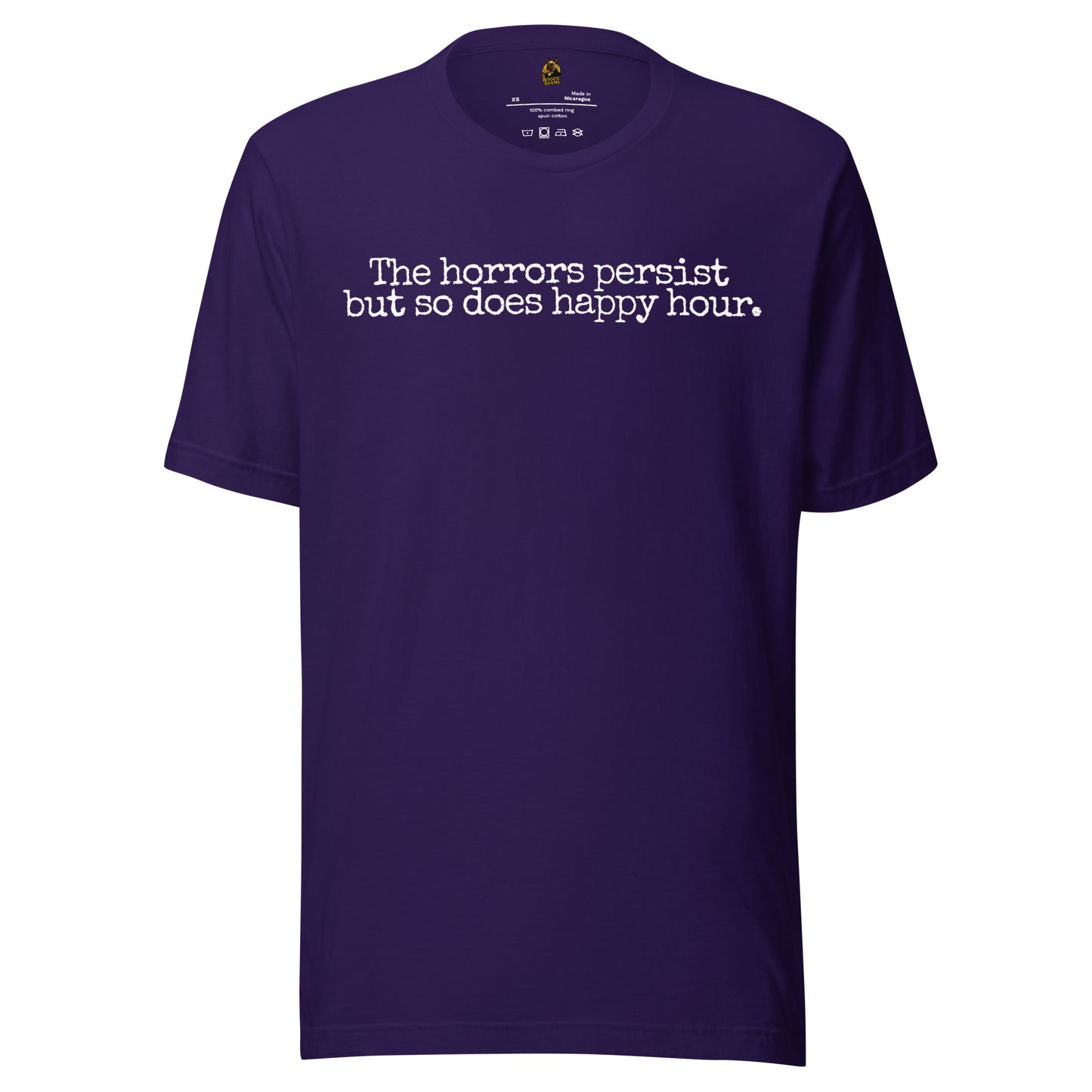 Purple unisex graphic t-shirt with text 'The horrors persist but so does happy hour' – Boozie Adams
