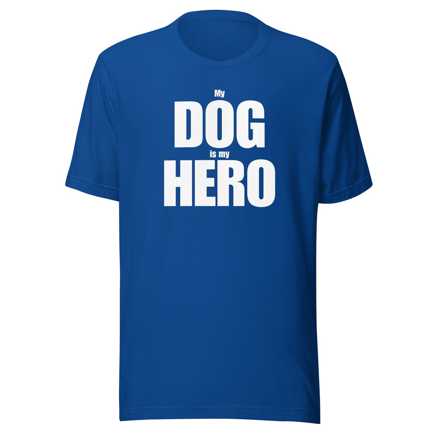Blue unisex t-shirt with 'My Dog is my Hero' text – Boozie Adams