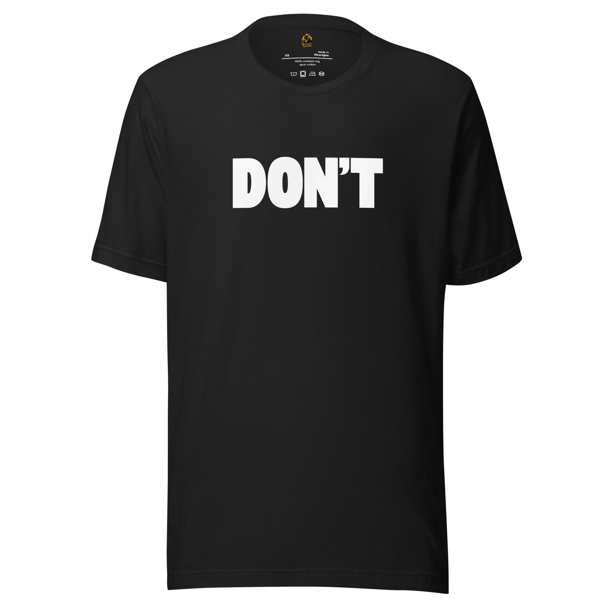 Black unisex t-shirt with 'DON'T' printed in white – Boozie Adams