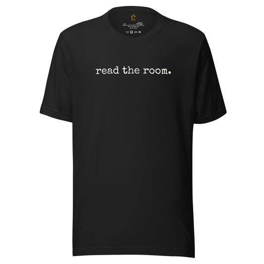 Black unisex t-shirt with 'read the room' text – Boozie Adams