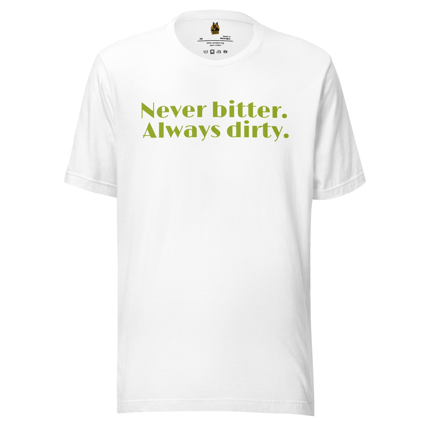 White unisex t-shirt with 'Never bitter. Always dirty.' in green – Boozie Adams