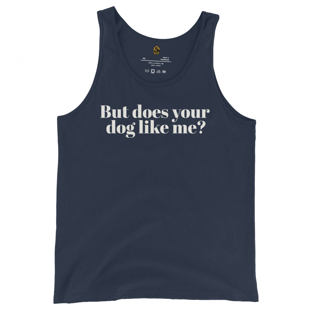 Navy unisex tank top with text 'But does your dog like me?' – Boozie Adams