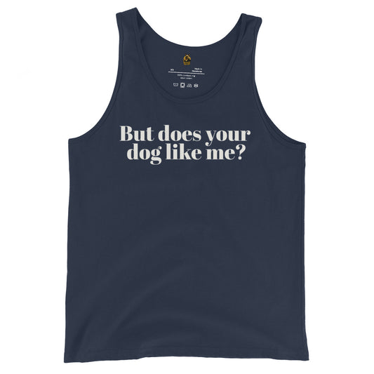 Navy unisex tank top with text 'But does your dog like me?' – Boozie Adams