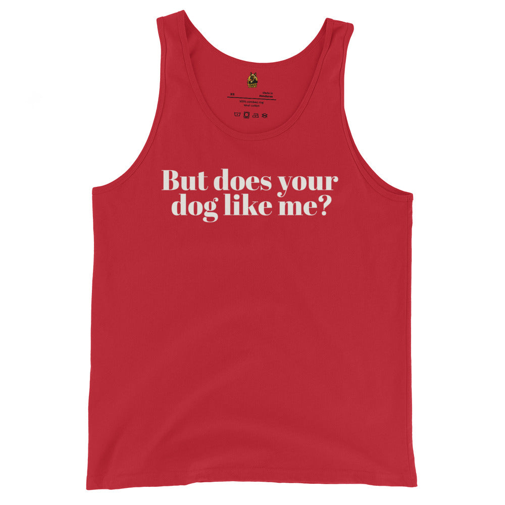 Red unisex tank top with text 'But does your dog like me?' – Boozie Adams