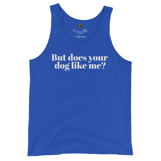 Blue unisex tank top with text 'But does your dog like me?' – Boozie Adams